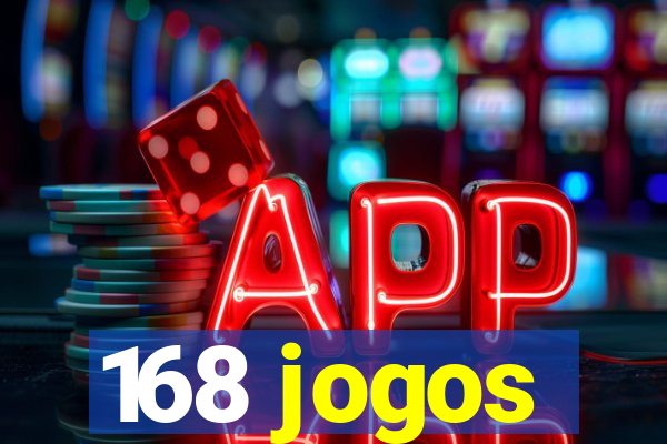 168 jogos